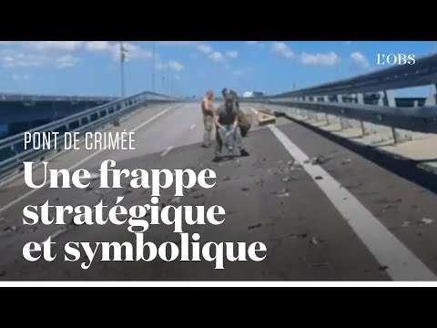 Le pont de Crim&eacute;e frapp&eacute; par l'Ukraine