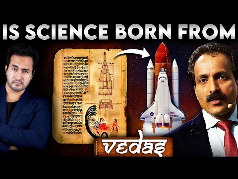 Is SCIENCE Born from VEDAS and COPIED By West? Is ISRO Chairman S Somnath Correct?