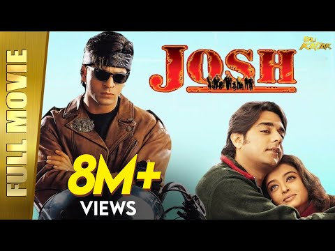 Josh | Full Hindi Movie | Shah Rukh Khan &amp; Aishwarya Rai | Full HD 1080p