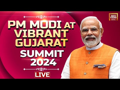 PM Modi Speech LIVE: PM Modi Speech At Vibrant Gujarat Summit 2024 | India Today Live