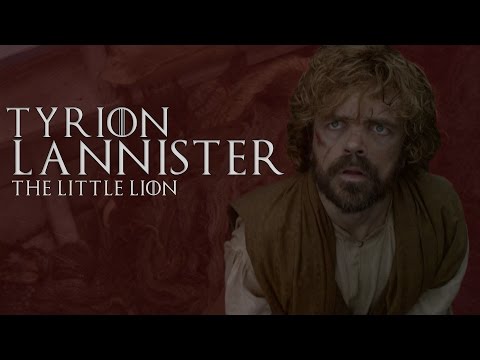 Tyrion Lannister | The Little Lion [GoT]