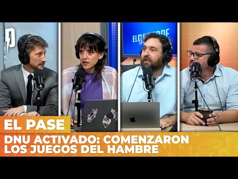 DNU ACTIVADO: COMENZARON LOS JUEGOS DEL HAMBRE | El Pase