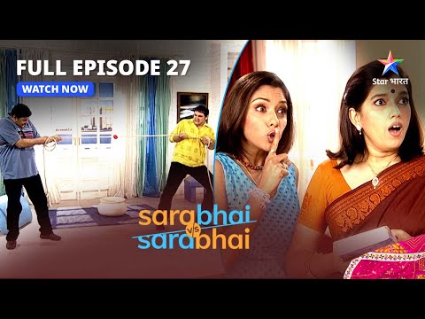 Full Episode 27 || Sarabhai Vs Sarabhai || Rosesh aur Indu ki fight