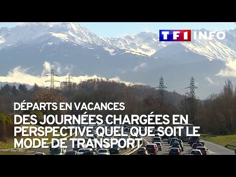 D&eacute;parts en vacances : des journ&eacute;es charg&eacute;es quel que soit le mode de transport