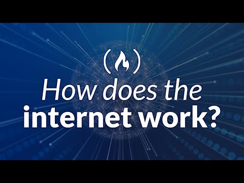 How does the internet work? (Full Course)