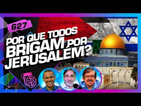 A LUTA POR JERUSAL&amp;Eacute;M - RODRIGO SILVA, SAY&amp;Atilde;O E DANIEL WOOD - Intelig&amp;ecirc;ncia Ltda. Podcast 