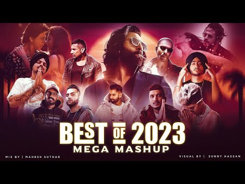 BEST OF 2023 MEGA MASHUP | (40+ Songs) Mahesh Suthar &amp; Sunny Hassan | New Year Special Mashup 2024