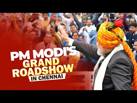 Chennai Road Show Live: Prime Minister Narendra Modi's Grand roadshow in Chennai, Tamil Nadu