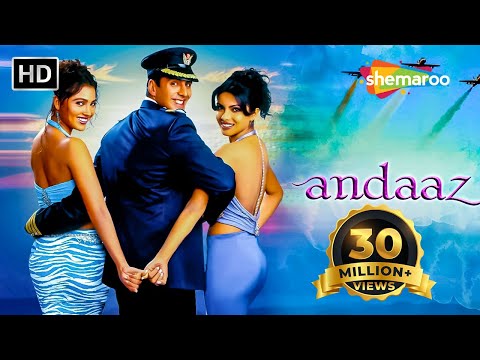 Andaaz Movie (2003) Full HD | Akshay Kumar | Priyanka Chopra | Lara Dutta | Aman Verma | Romantic