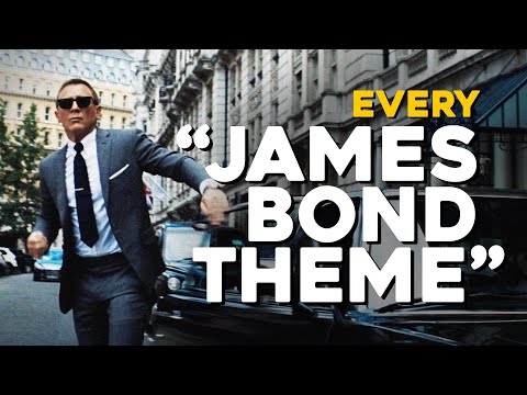 James Bond 007 | EVERY &quot;JAMES BOND THEME&quot;