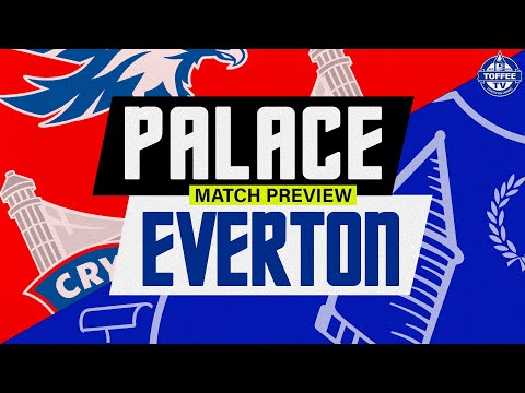 Crystal Palace v Everton | FA Cup | Match Preview