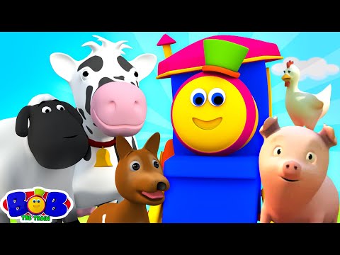 Bob The Train Went to The Farm + More Nursery Rhymes &amp; Cartoon Videos for Kids