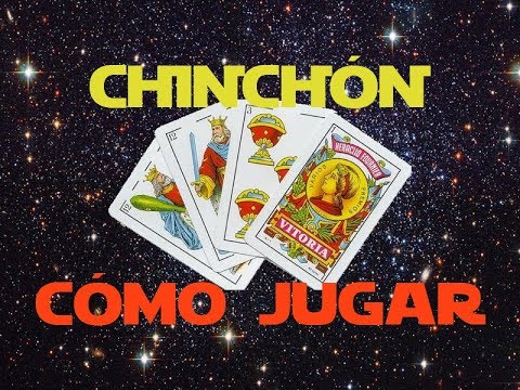 Chinch&oacute;n: C&oacute;mo Jugar | Juegos de Baraja Espa&ntilde;ola