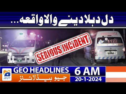 Geo Headlines 6 AM | Sad News - Horrible Traffic Incident | 20th January 2024