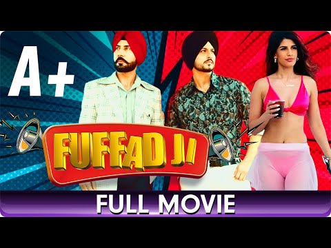 Fuffad Ji - Punjabi Movie - Gurnam Bhullar, Jasmin Bajwa, Binnu Dhillon, Sidhika Sharma