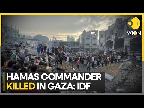 Hamas commander killed in Gaza in Israeli airstrike: IDF | World DNA |  WION