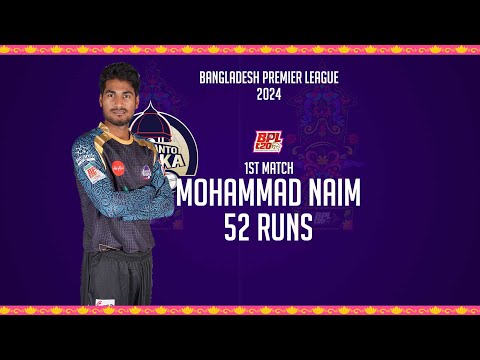 Mohammad Naim's 52 Runs Against Comilla Victorians | 1st Match | Season 10 |  BPL 2024