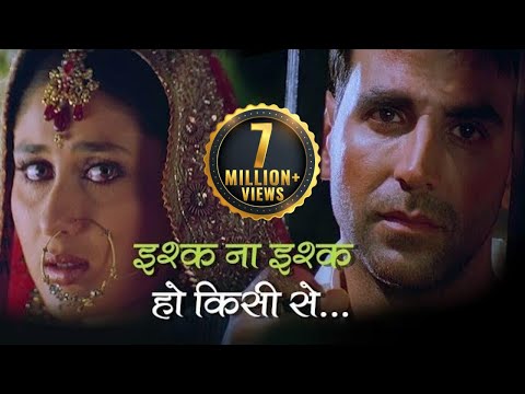 Ishq Na Ishq Ho Kisi with HINDI LYRICS - इश्क़ ना इश्क़ हो किसी से - Akshay Kumar - Kareena - Bobby