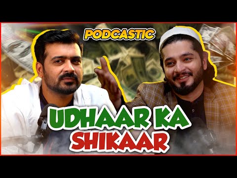 Udhaar Expert Exposed | Podcastic #31 | Umar Saleem