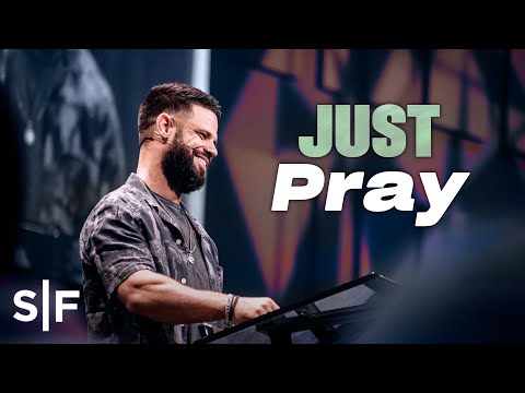 Prayer Doesn't Need To Be Perfect | Steven Furtick