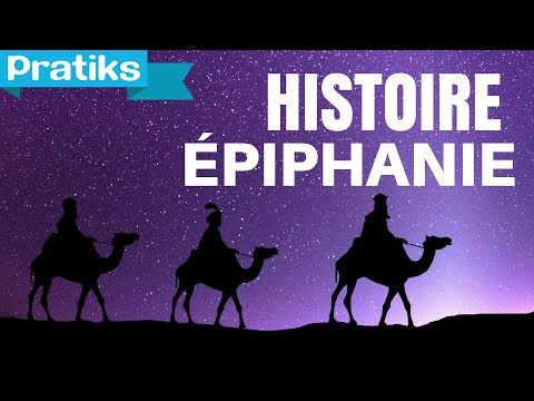 Histoire de l'&Eacute;piphanie