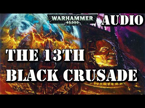 The 13th Black Crusade Warhammer 40k Lore