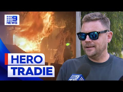 Hero tradie pulls woman from house fire | 9 News Australia